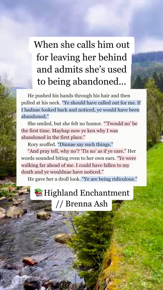Him thinking he can dismiss her feelings like that? 😤 He's about to grovel. #bookstagram #romancebooks #bookrecommendations #angstyromance #grumpyxsunshine #grovelingtrope #emotionaldamage #bookreels #booktok #miscommunicationtrope #highlandenchantment