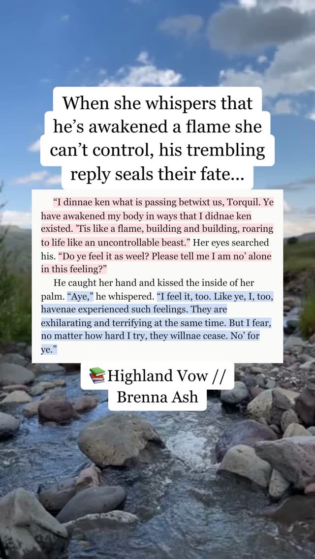 UGH his trembling reply 😫 The way he says "aye" seals the deal. That instant, undeniable connection. #bookstagram #romancebooks #bookrecommendations #historicalromance #soulmates #scotlandromance #bookish #booktok #kindlehighlights